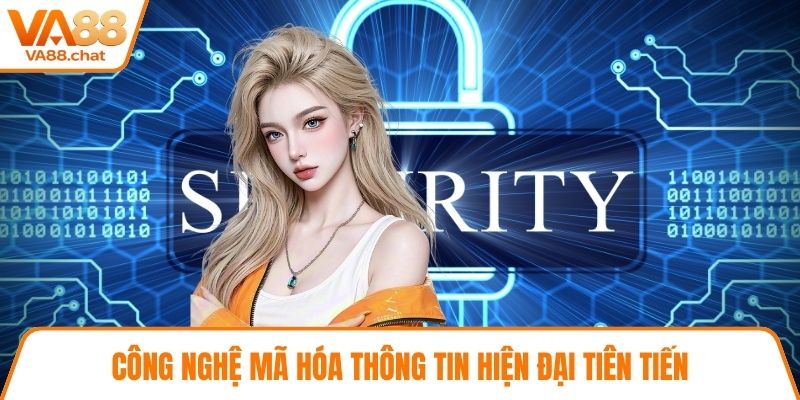 Công nghệ mã hóa thông tin hiện đại tiên tiến