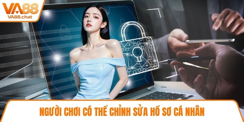 Người chơi có thể chỉnh sửa hồ sơ cá nhân